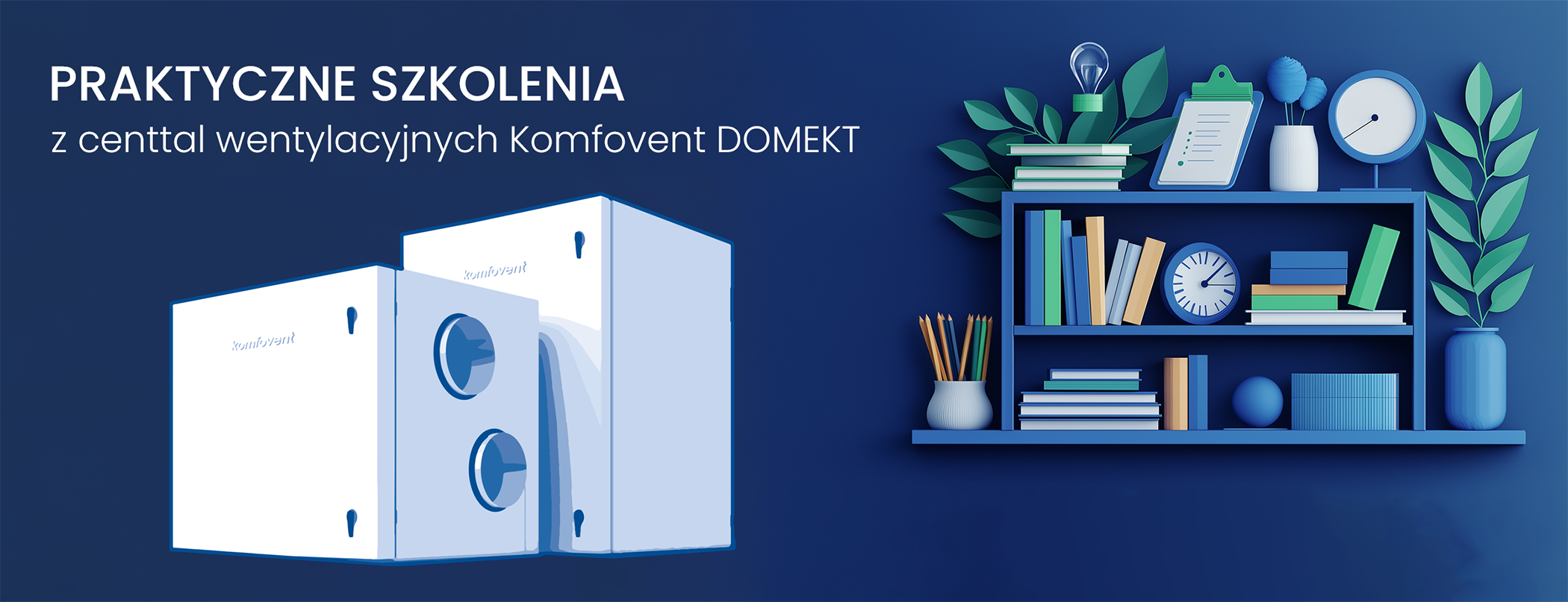 Szkolenia Komfovent Domekt Ventia